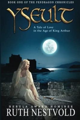 Yseult: A Tale of Forbidden Love and Magical Potions That Span Centuries